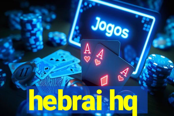 hebrai hq